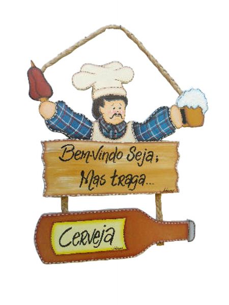 Cordão Bem vindo seja mas traga cerveja